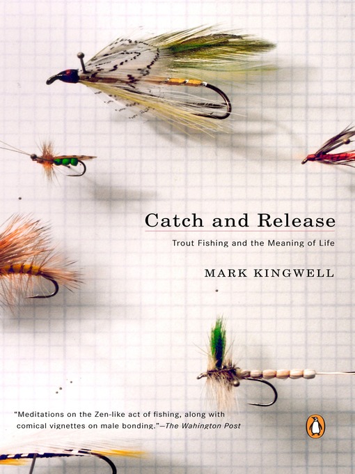 Title details for Catch and Release by Mark Kingwell - Wait list